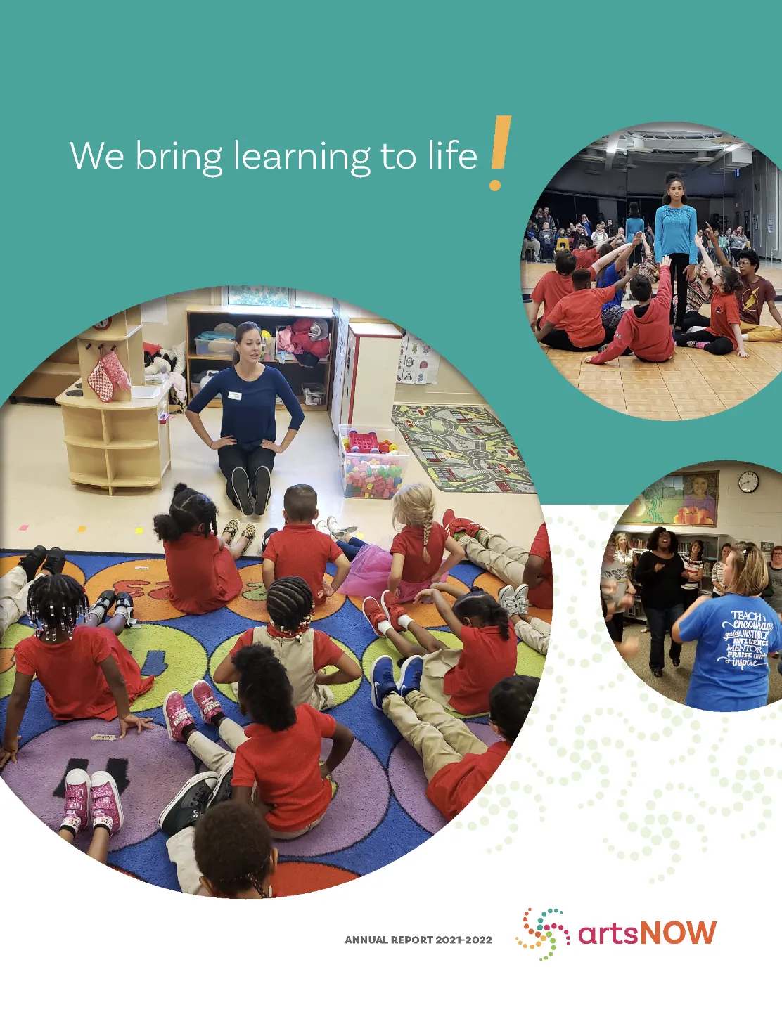 The image features three scenes of children participating in indoor educational activities led by adults. The background is predominantly teal and white, with the text "We bring learning to life!" and the "artsNOW" logo at the bottom.