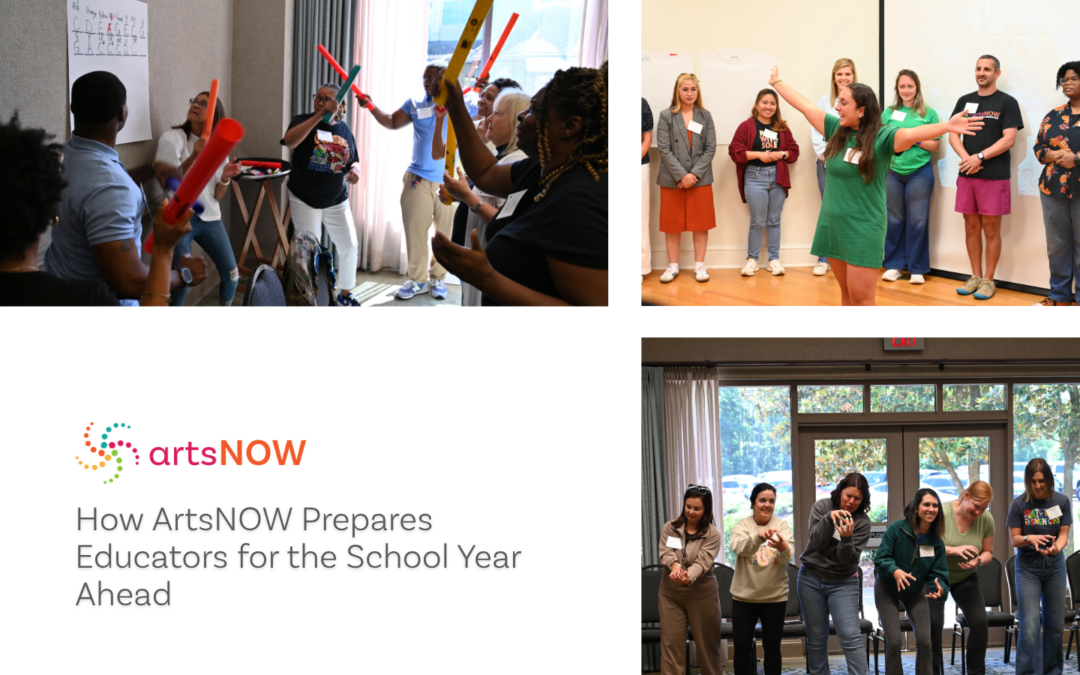 How ArtsNOW Prepares Educators for the School Year Ahead